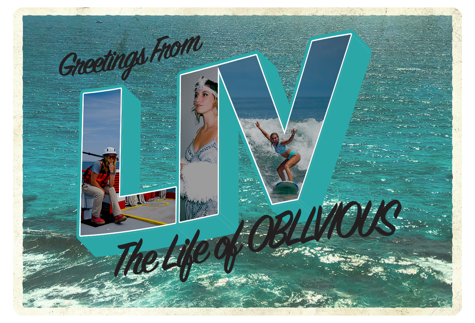 vintage style 'Greetings From' postcard with text for 'LIV - The Life of OBLLVIOUS' on a blue ocean background