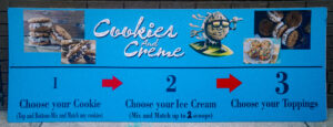'1 choose your cookie - 2 choose your ice cream - 3 choose your toppings'